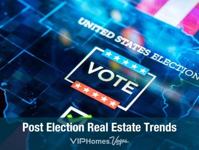 Las Vegas Real Estate Post Election Graphic